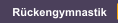 Rückengymnastik