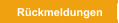 Rückmeldungen